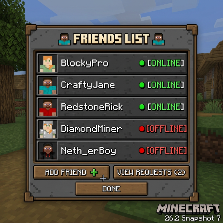 Minecraft 26.2 Snapshot 7'de arkadaş listesi: nasıl çalışıyor ve ne işe yarıyor